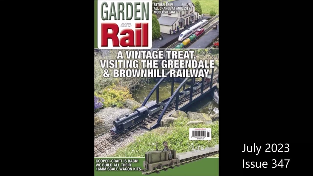 An introduction to our mixed gauge garden railway - The Greendale & Brownhill Railway