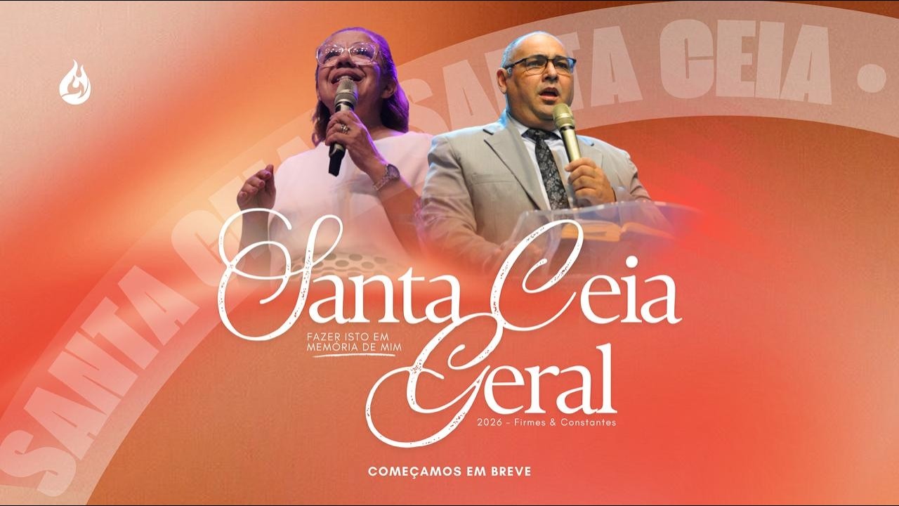 SANTA CEIA GERAL (15/03/2026)