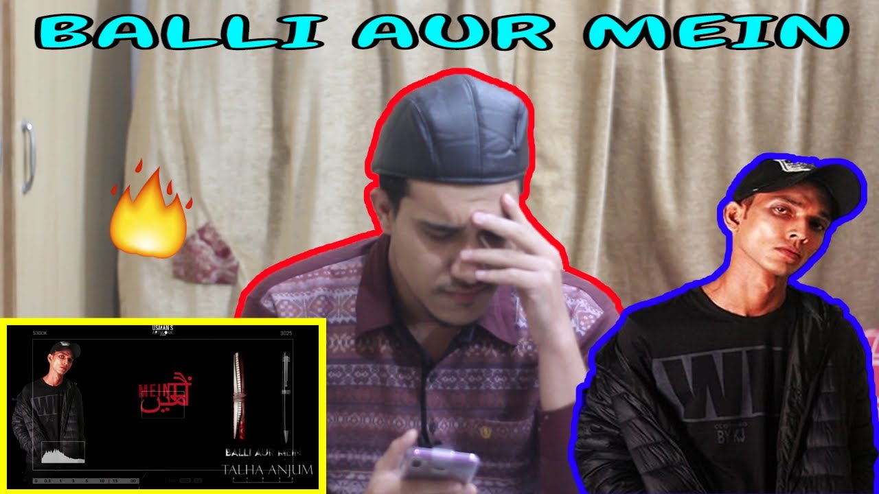 | MY REACTION | Balli Aur Mein - Talha Anjum | KON LAYA RAP KO TREND PE ? |