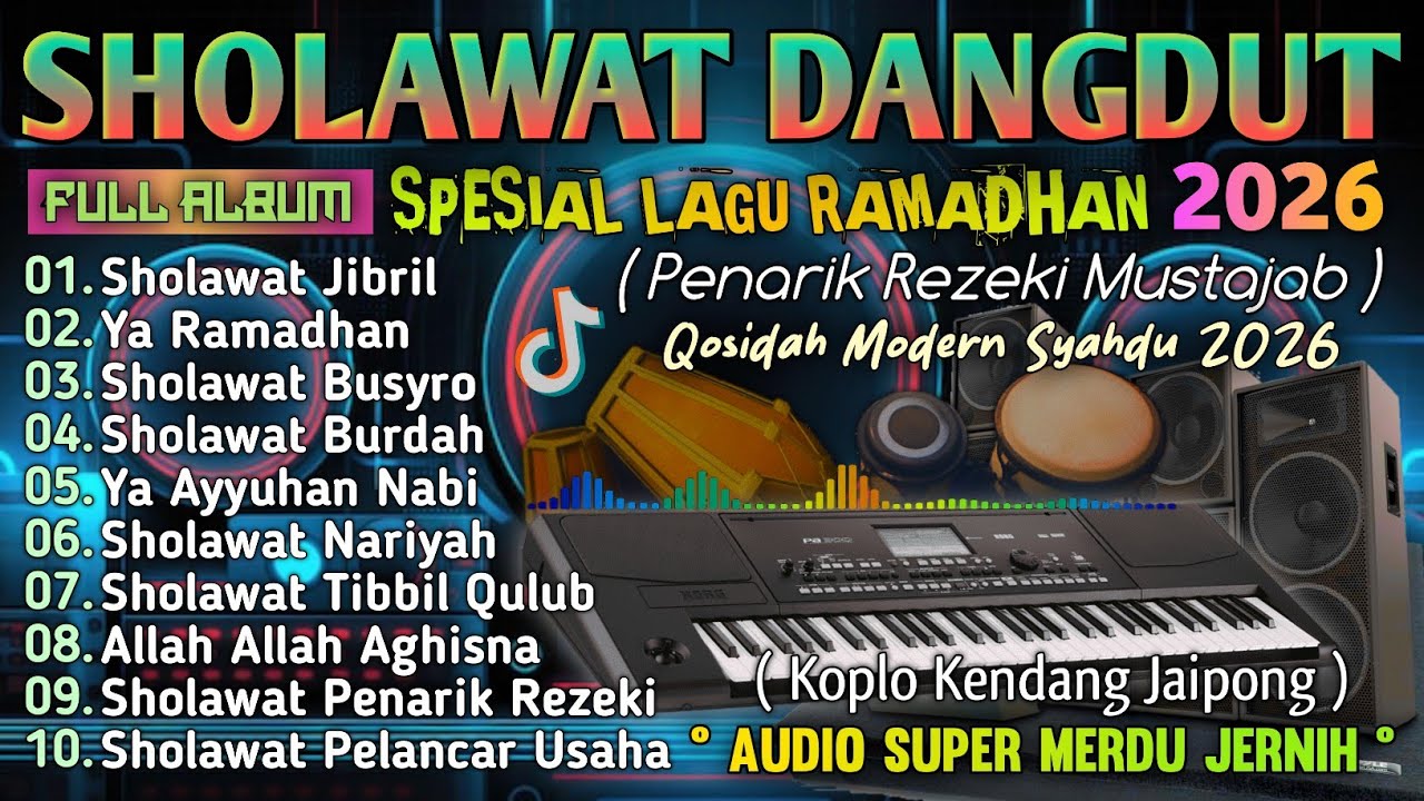 DANGDUT KOSIDAH MODERN ASIK DI DENGAR DI BULAN PUASA | SHOLAWAT JIBRIL PENARIK REZEKI PALING DAHSYAT