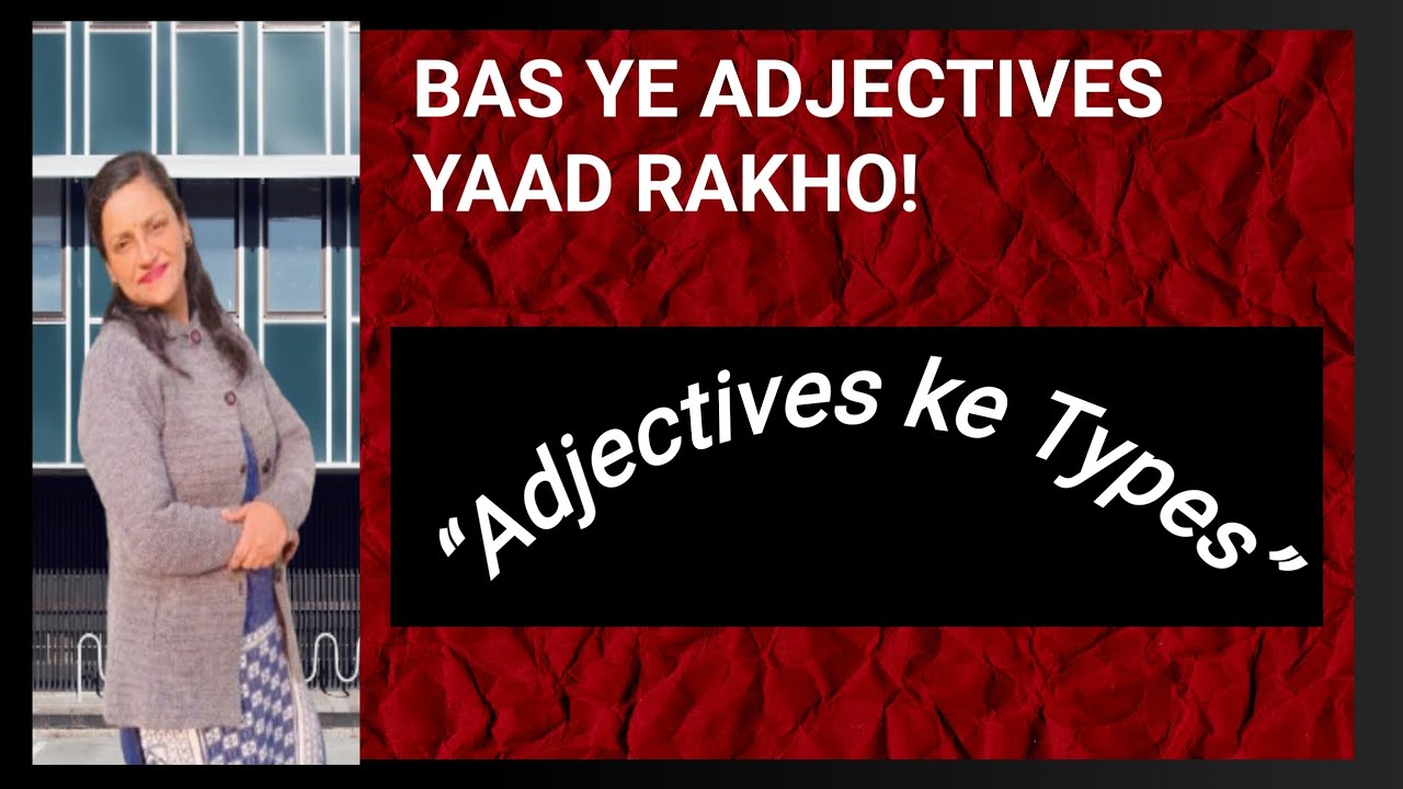 Lesson 8 "All Types of Adjectives in One Video "🔥