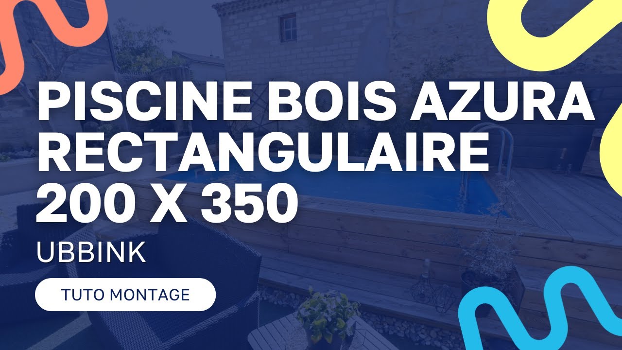 Tuto Montage : Comment monter ma Piscine bois Azura 200 x 350 Ubbink