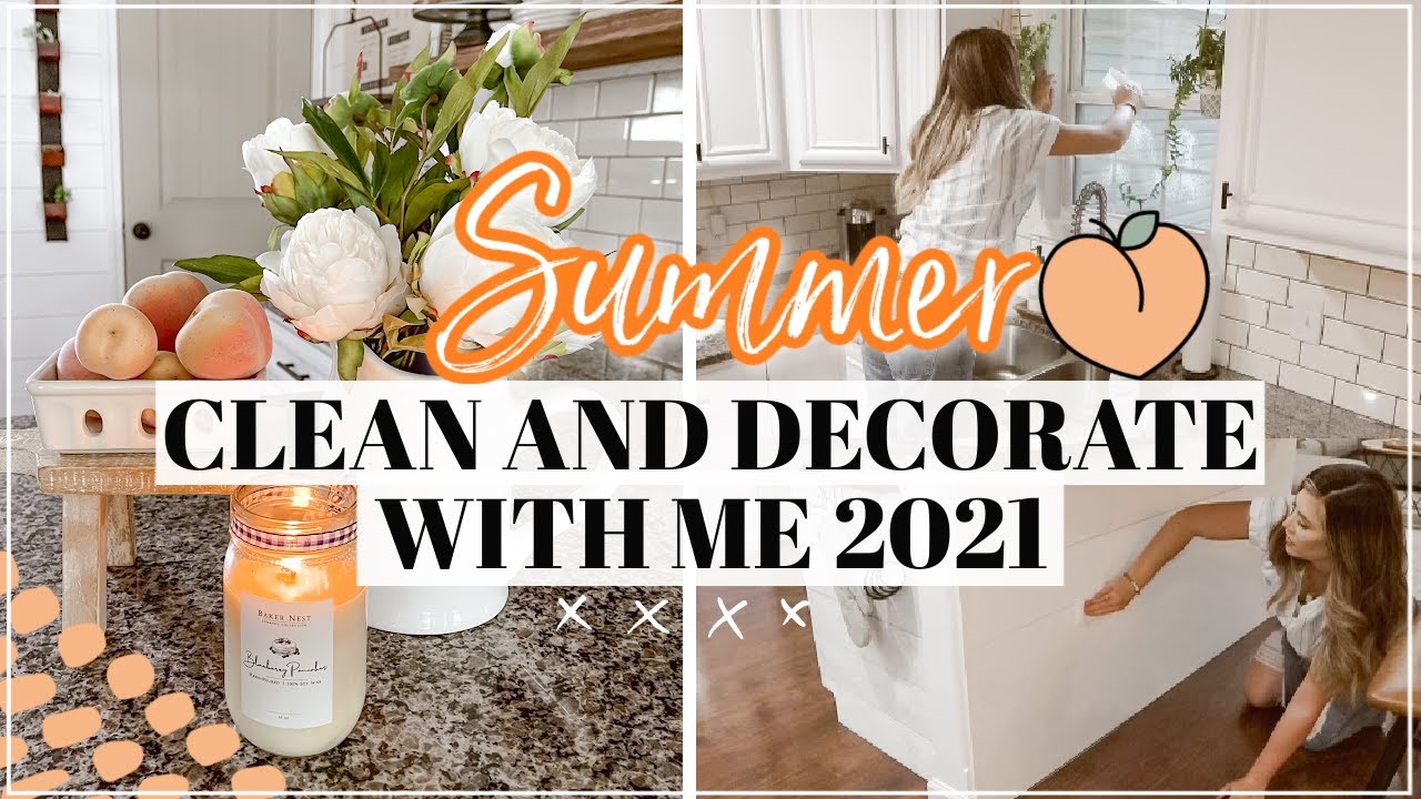 *NEW* SUMMER FARMHOUSE DECORATING! | CLEAN AND DECORATE WITH ME 2021 | DEEP CLEANING MOTIVATION!