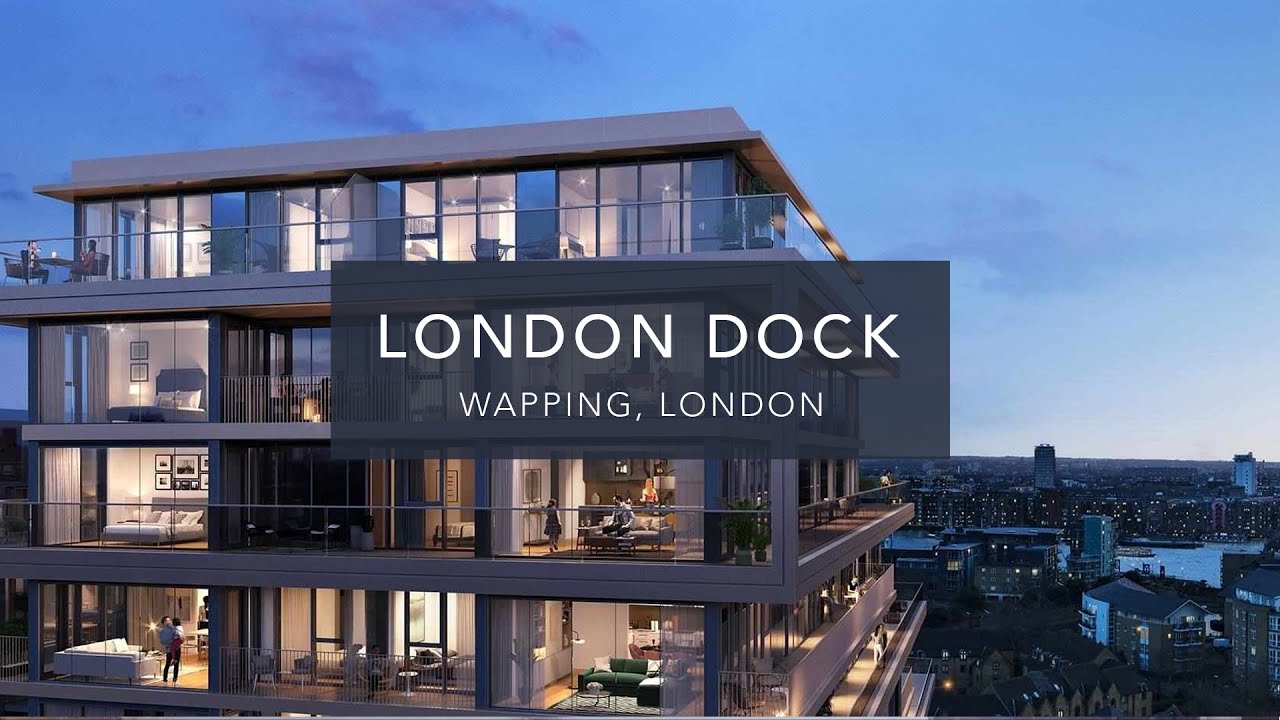 London Dock | Wapping, London | Ayana Properties