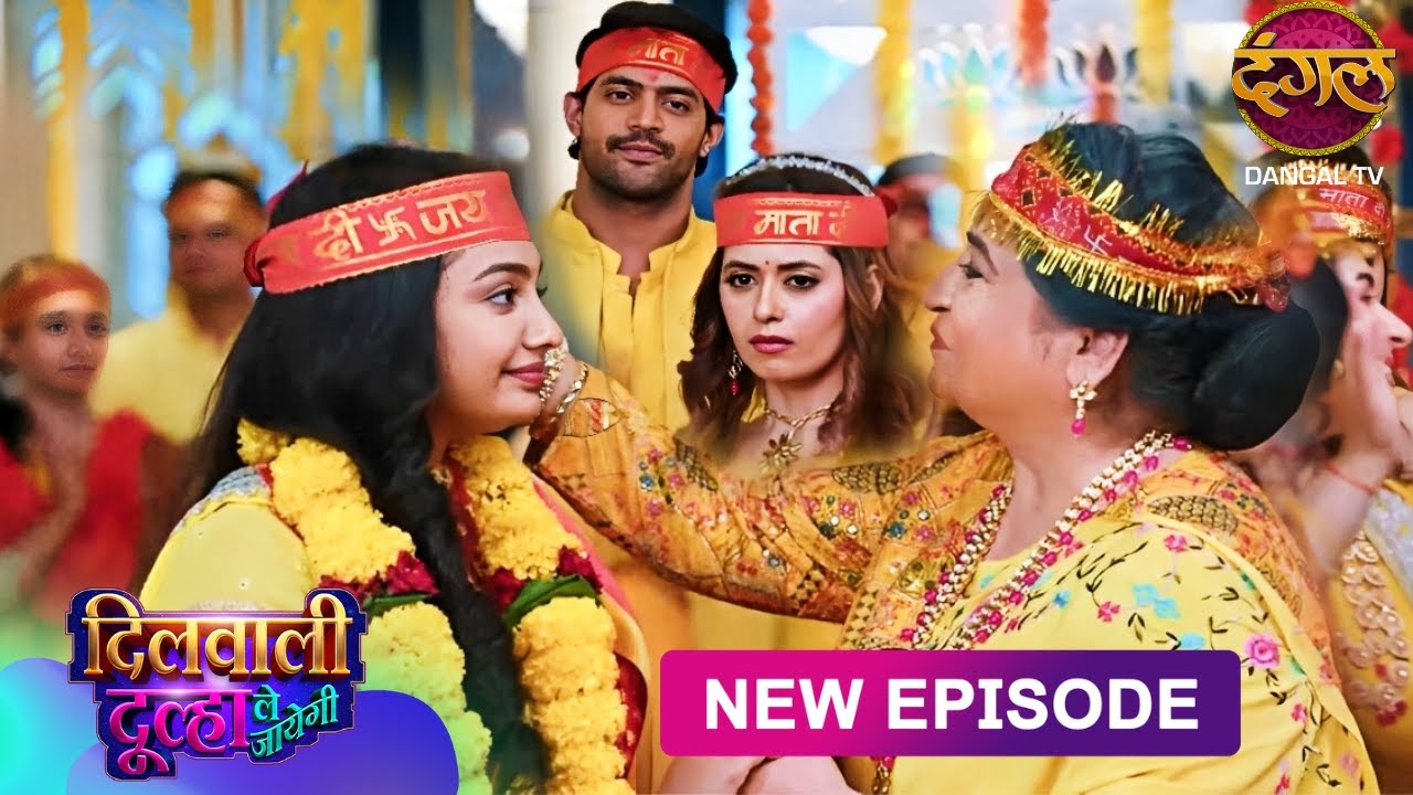 Dilwali Dulha Le Jayegi | Full Episode 14 | दिलवाली दुल्हा ले जाएगी | New Show FULL HD | Dangal TV