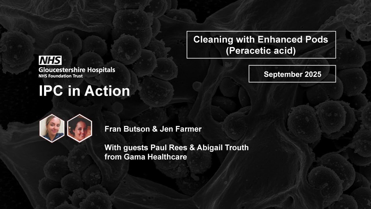 IPC in Action September 2025: Cleaning with Enhanced Pods (Peracetic acid)