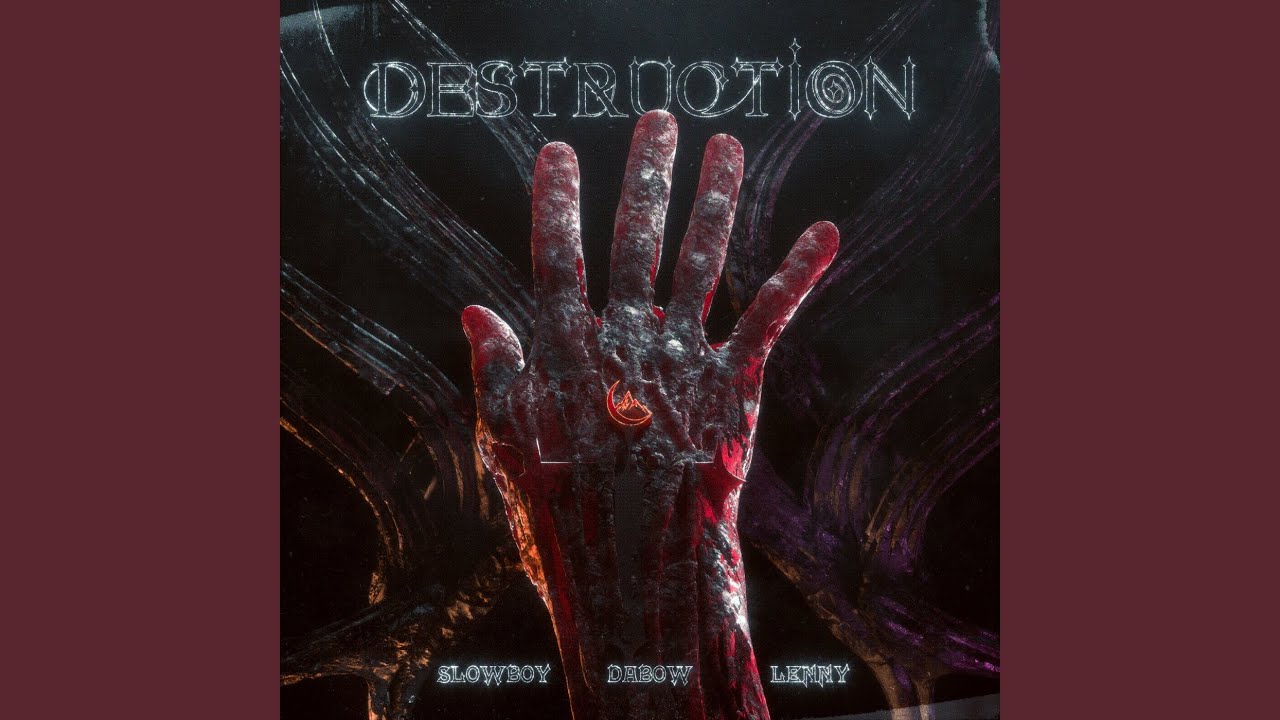 Destruction
