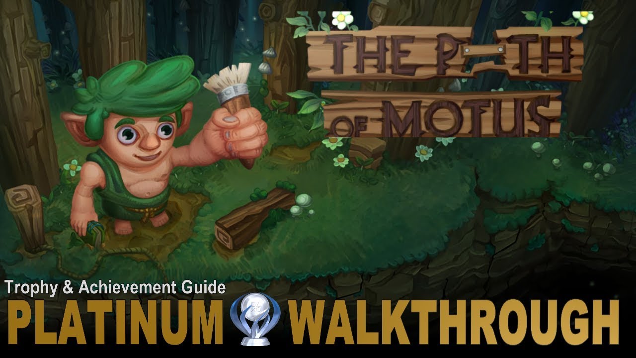 The Path of Motus 100% Full Platinum Walkthrough | Trophy & Achievement Guide | Easy & Fast Platinum