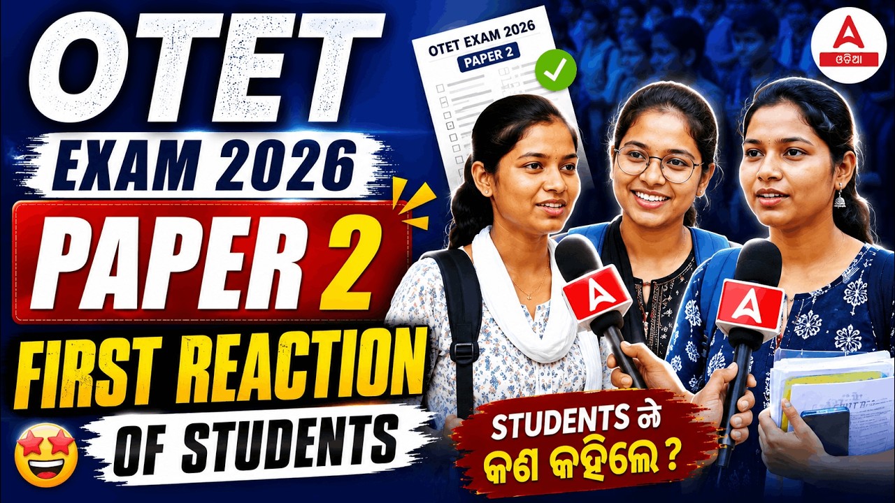 OTET Exam 2026 Paper 2 Review | Students Reaction 🤩 | Easy or Difficult? | Adda247 Odia