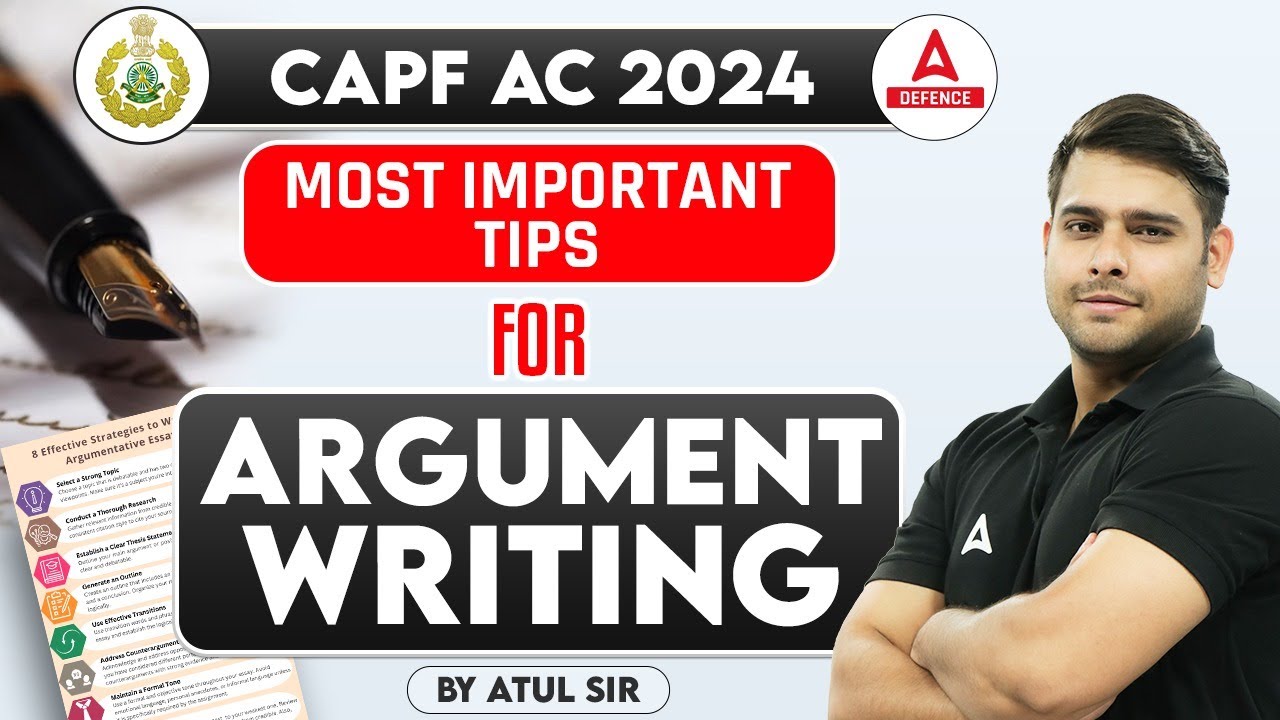 CAPF AC 2024 | Most Important Tips for Argument Writing | CAPF Argument Writing