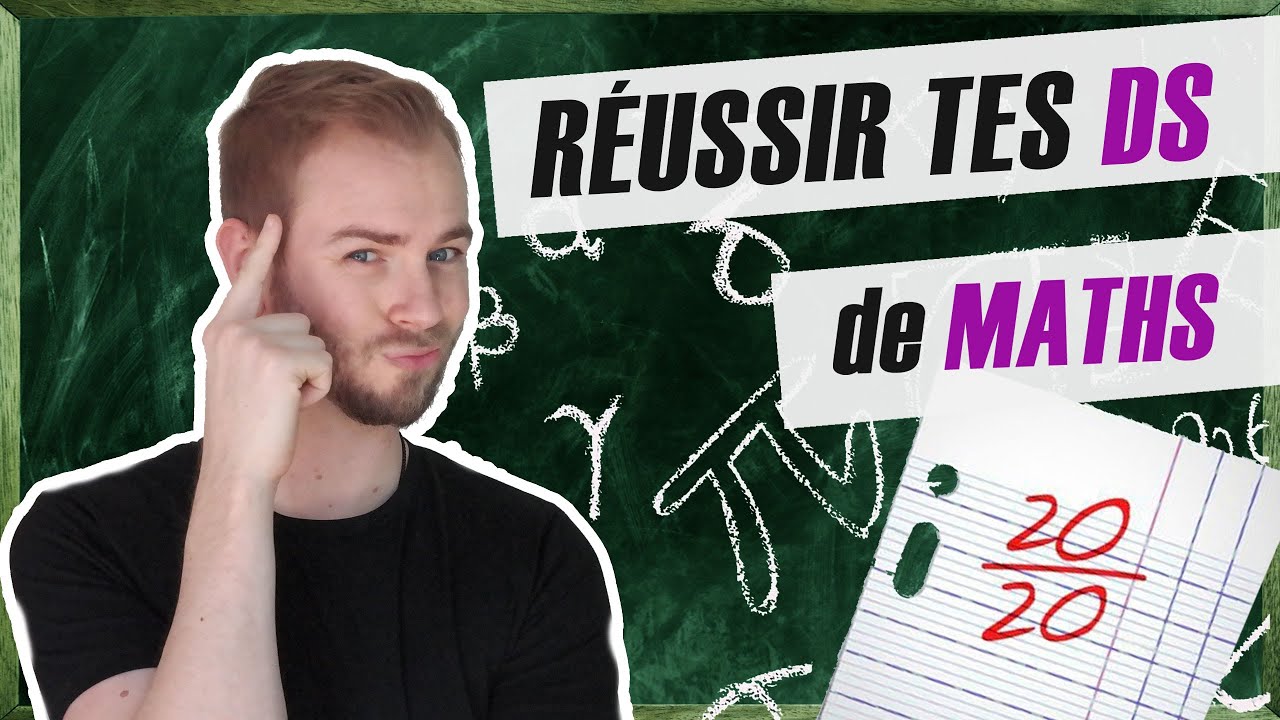COMMENT R&Eacute;USSIR TES DS DE MATHS - Partie r&eacute;vision 📚