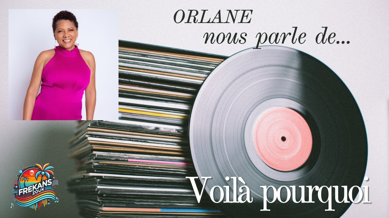 FREKANSZOUK • ORLANE parle de son titre 