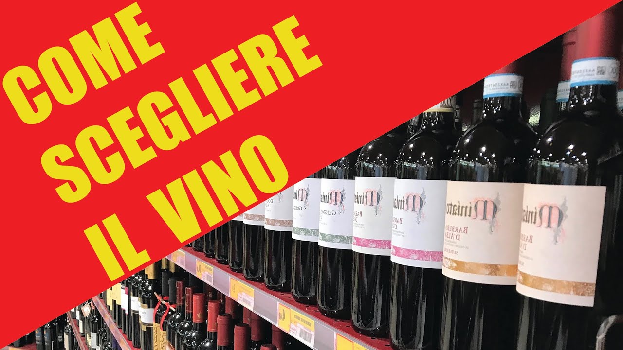 Come scegliere il vino