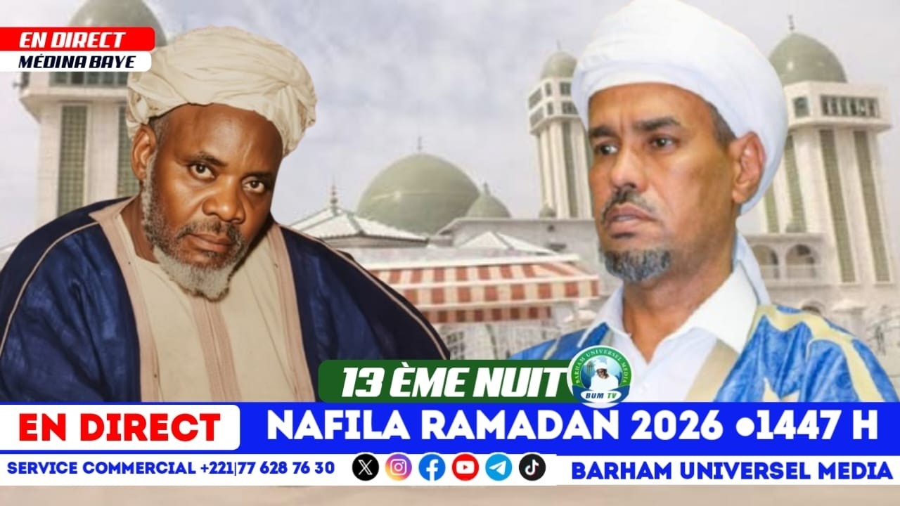 📍Direct Nafila 13eme nuit ak cheikh ibrahima rabani | Ramadan2026●1447H #BUMTV