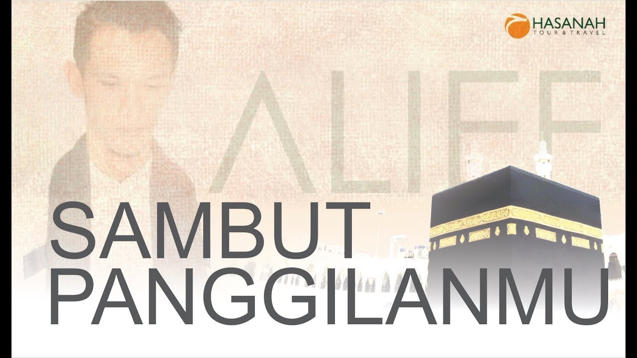 ALIEF – Sambut Panggilan-Mu (Official Video Lyric)