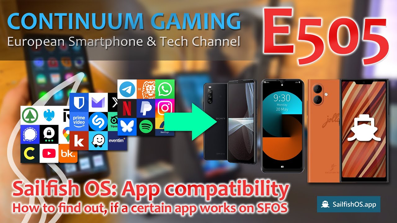 Continuum Gaming E505: Thinking about preordering the Jolla Phone 2026? SFOS App Compatibility
