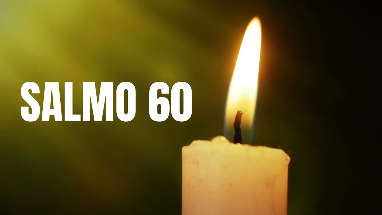 SALMO 60 CANTADO | Clamor por la Restauración de Dios 🙌