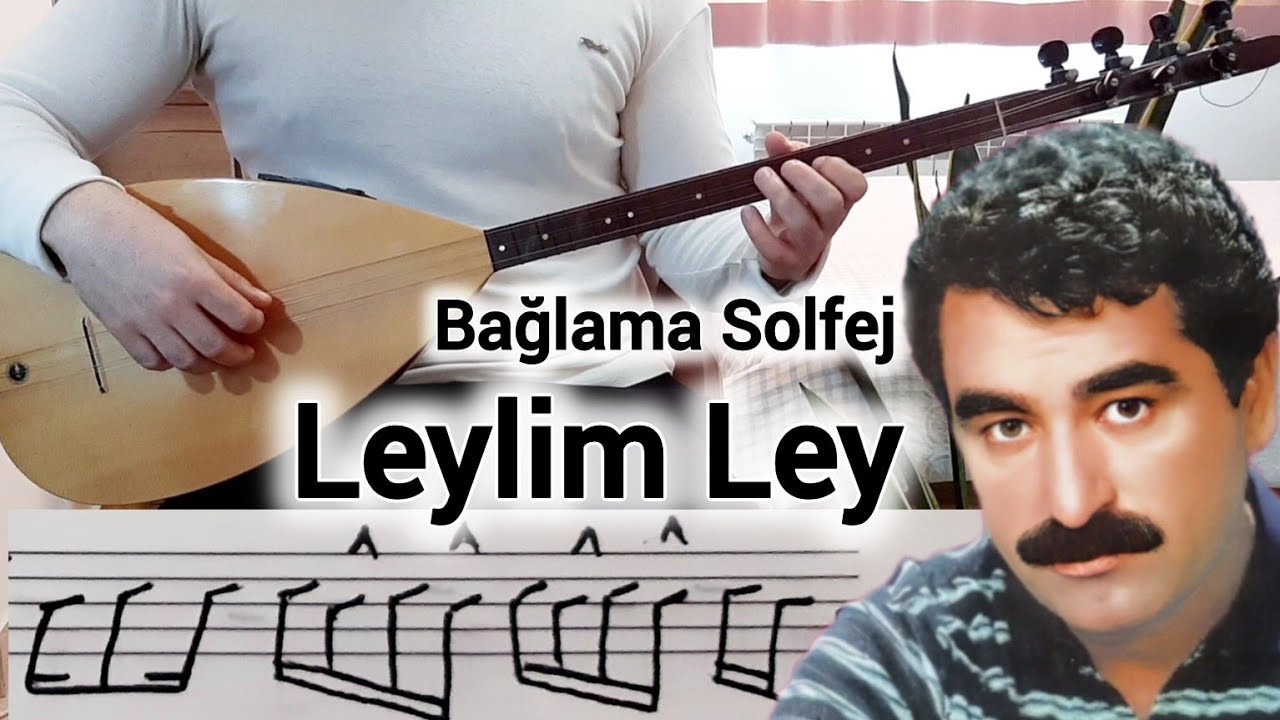 Leylim Ley Solfej Saz Notalari - Ibrahim Tatlises | Bağlama Dersi