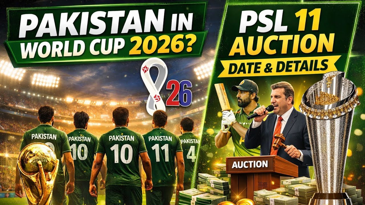 Pakistan in T20 World Cup 2026 Final on Friday? 😱 | PSL 11 Auction Date & Details