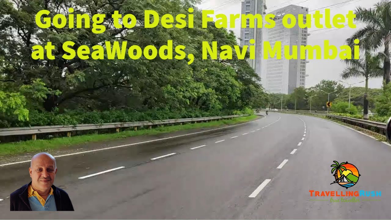 Going to Desi Farms Outlet at Seawoods, Navi Mumbai #navimumbai