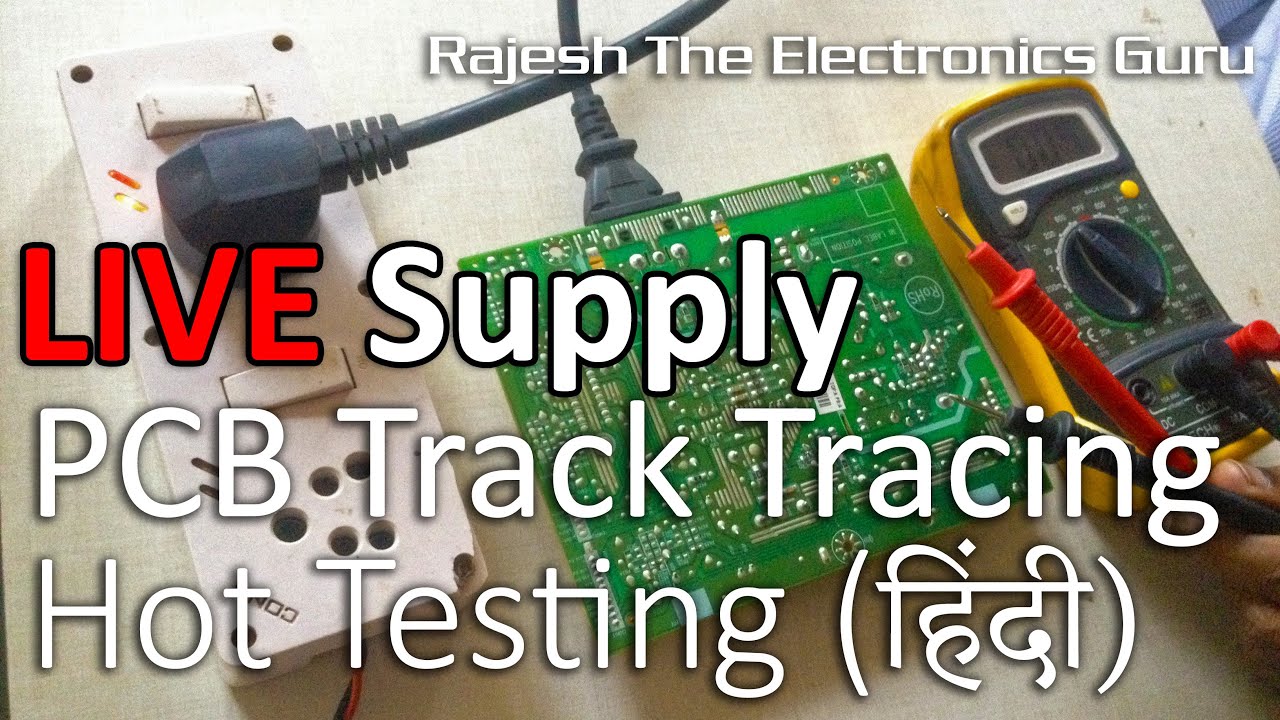 LIVE Supply PCB Track Tracing Hot Testing in Hindi | PCB Tracing Easy