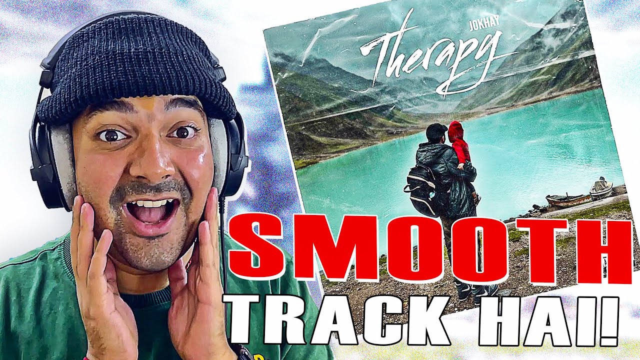 Jokhay, Talha Anjum, Talhah Yunus - Me & You | Therapy | LEGIT REACT | REACITON.