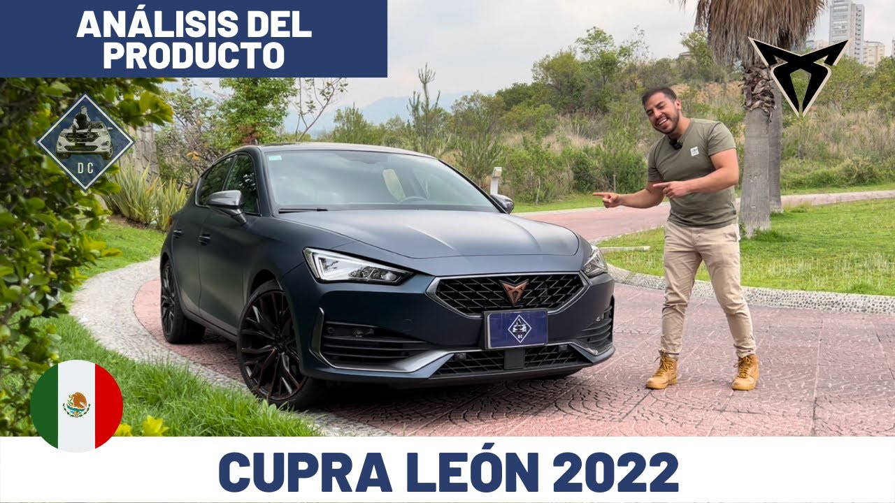 CUPRA León 2022 - Análisis del producto | Daniel Chavarría