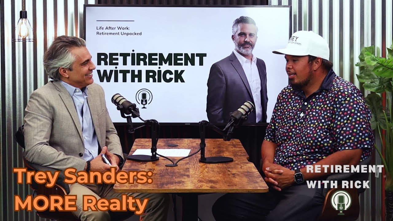 ⛳Golf, Real Estate & Retirement: Trey Sanders + Rick Rodriguez on Housing Wealth #retirementliving