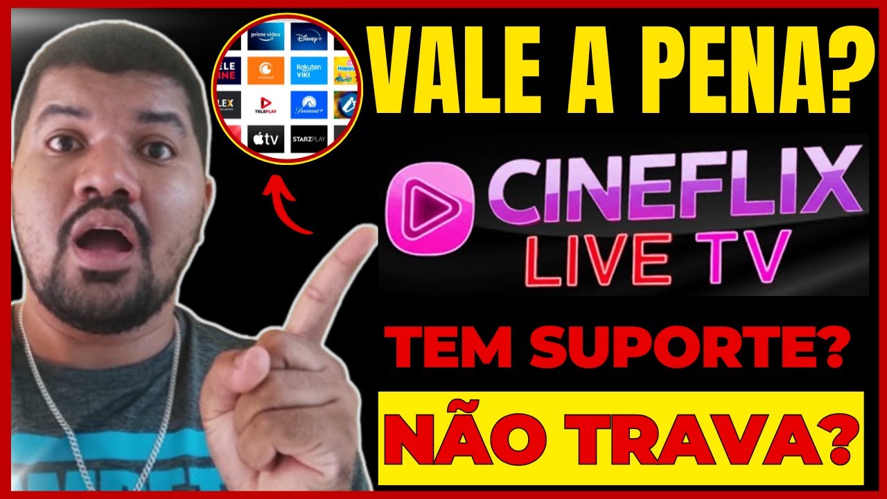 CINEFLIX TV - MELHOR APP DE FILMES E SERIES E TV AO VIVO! CINEFLIX TV É BOM? VALE A PENA? (COMPLETO)