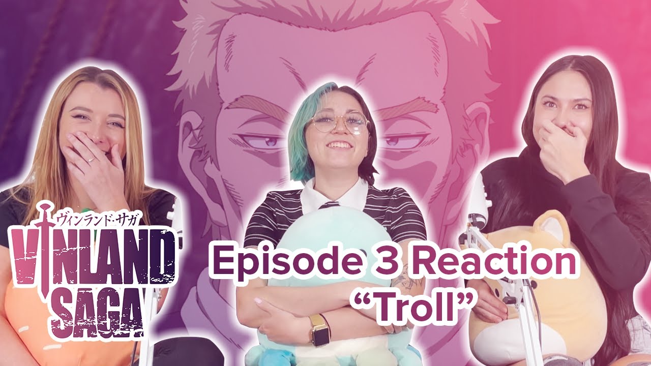 Vinland Saga - Reaction - S1E3 - Troll