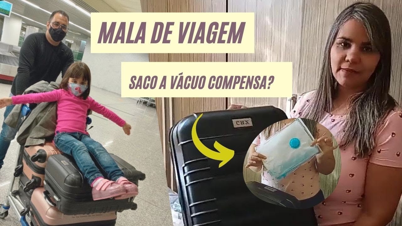 MALA DE VIAGEM. SACO A VÁCUO COMPENSA?