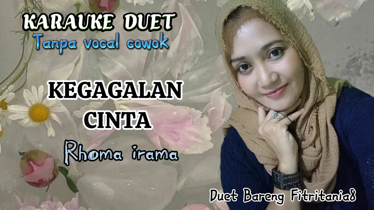 Kegagalan cinta~Rhoma irama~Karauke duet