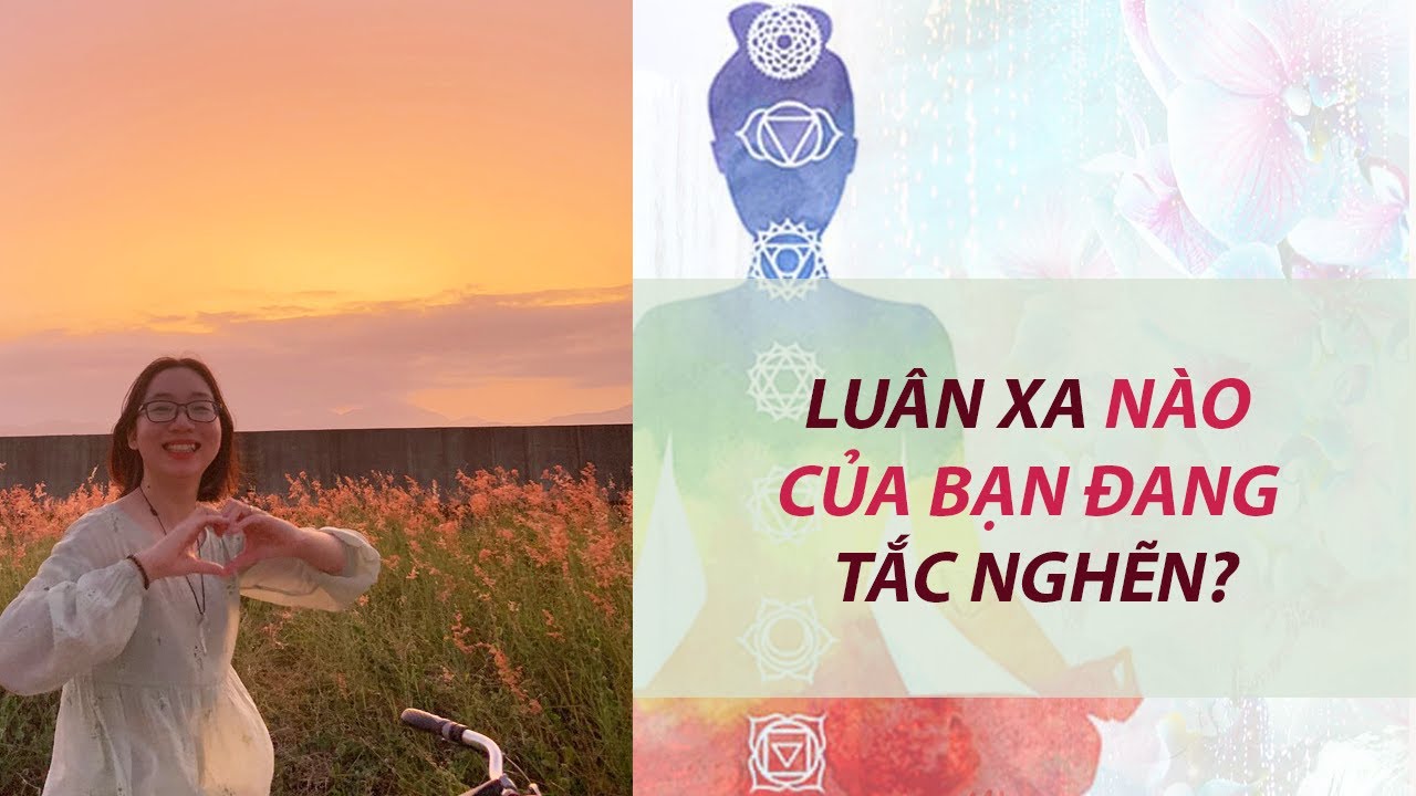 🌈🕉️LUÂN XA là gì? Cách nhận biết LUÂN XA nào TẮC NGHẼN -Hướng dẫn CÂN BẰNG từng LUÂN XA | The Ji Eun