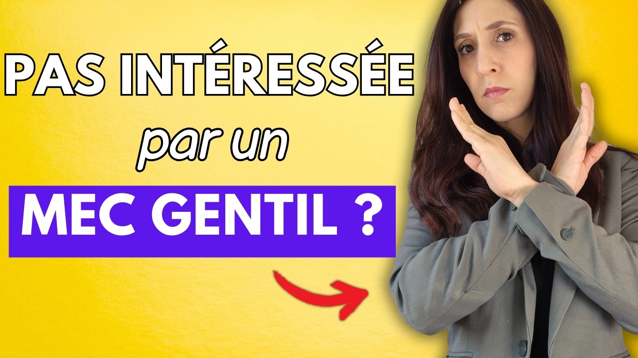 La gentillesse n'intéresse pas les femmes ?