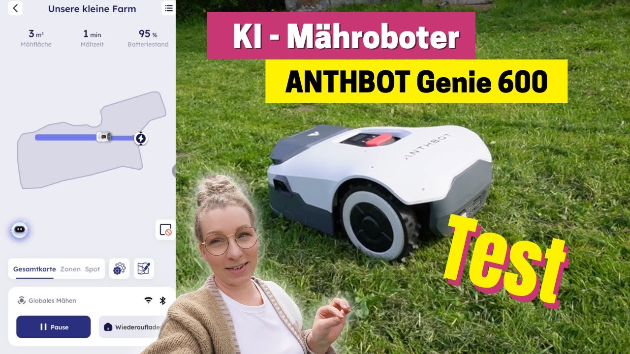 ANTHBOT Genie 600 | KI gesteuerter Rasenm&auml;her OHNE Begrenzungskabel | Test 2025