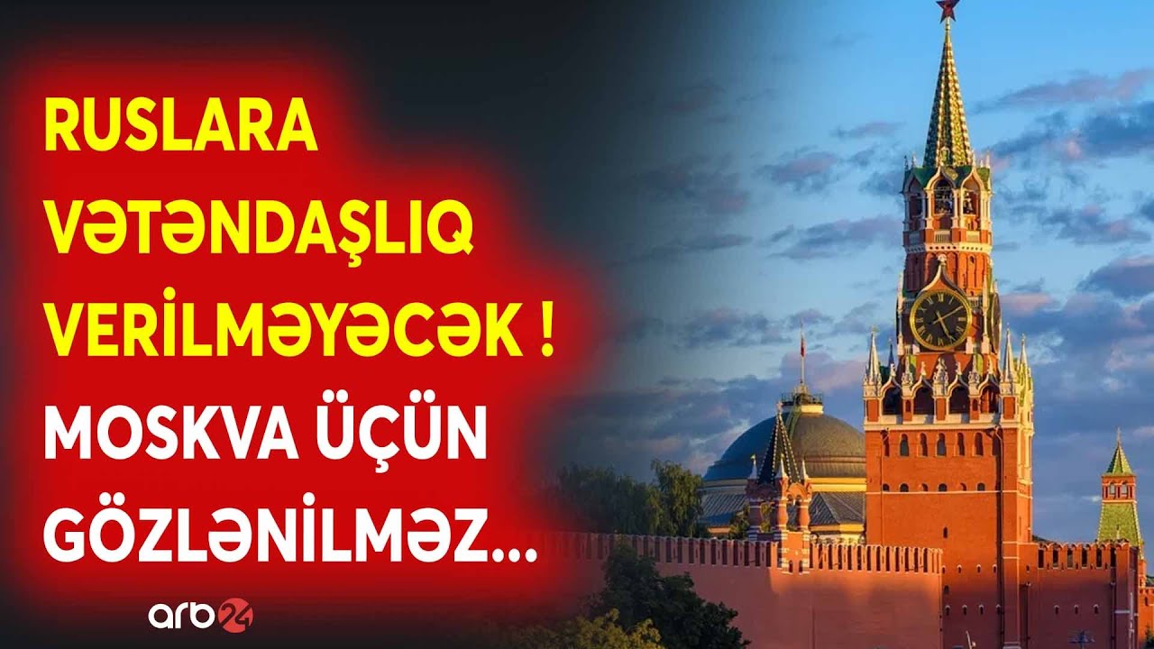 SON DƏQİQƏ! Ruslara VƏTƏNDAŞLIQ VERİLMƏYƏCƏK - Moskva üçün GÖZLƏNİLMƏZ XƏBƏR -Qırğızıstan TƏSDİQLƏDİ