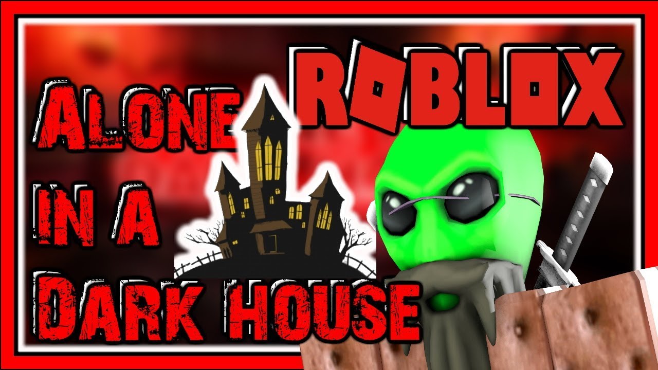 POWER OF CHRIST COMPELS YOU in ROBLOX | ALONE IN A DARK HOUSE