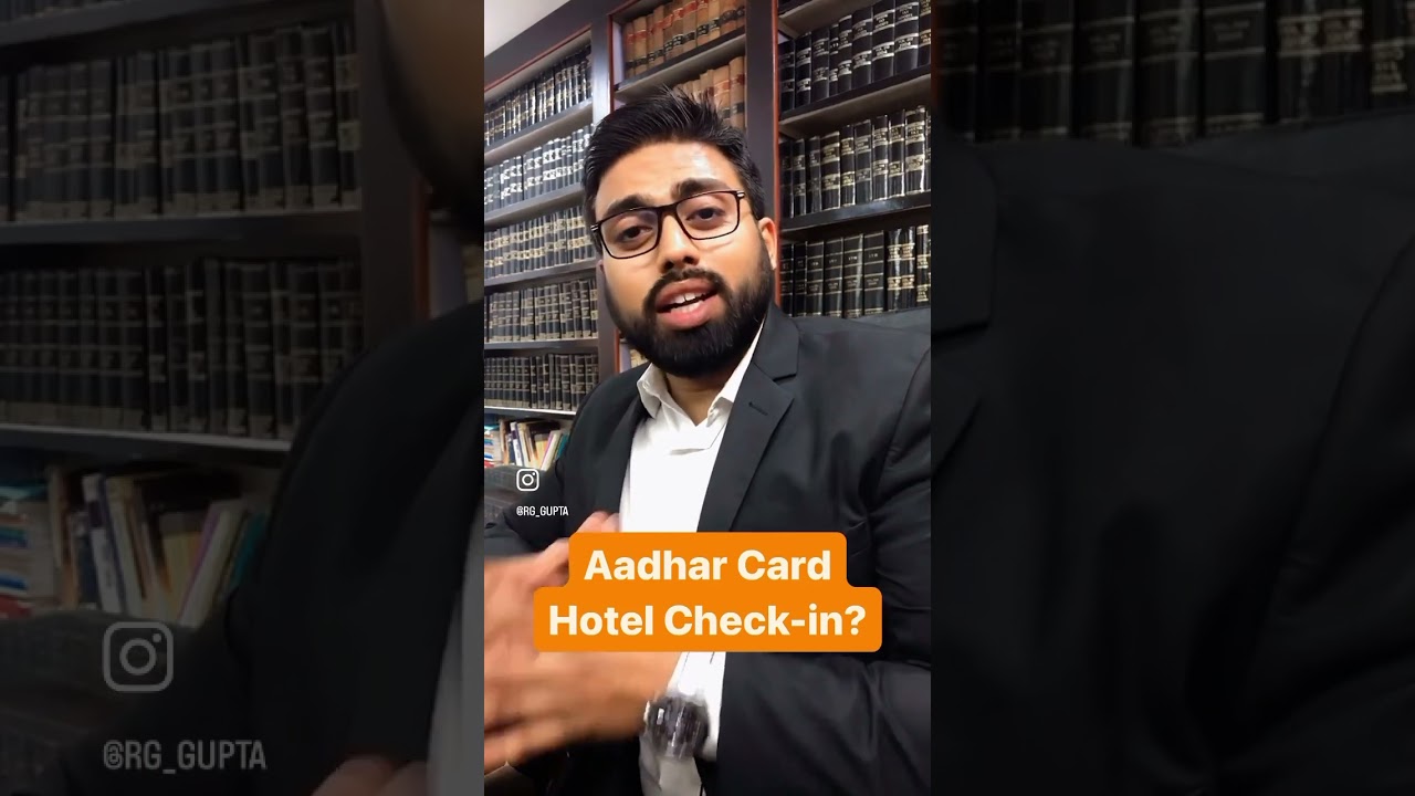 Aadhar Card & Hotel Check-in?