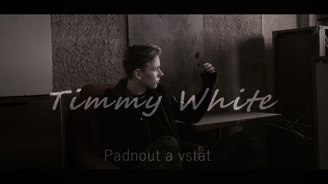 Timmy White - Padnout a vstát (Official video)
