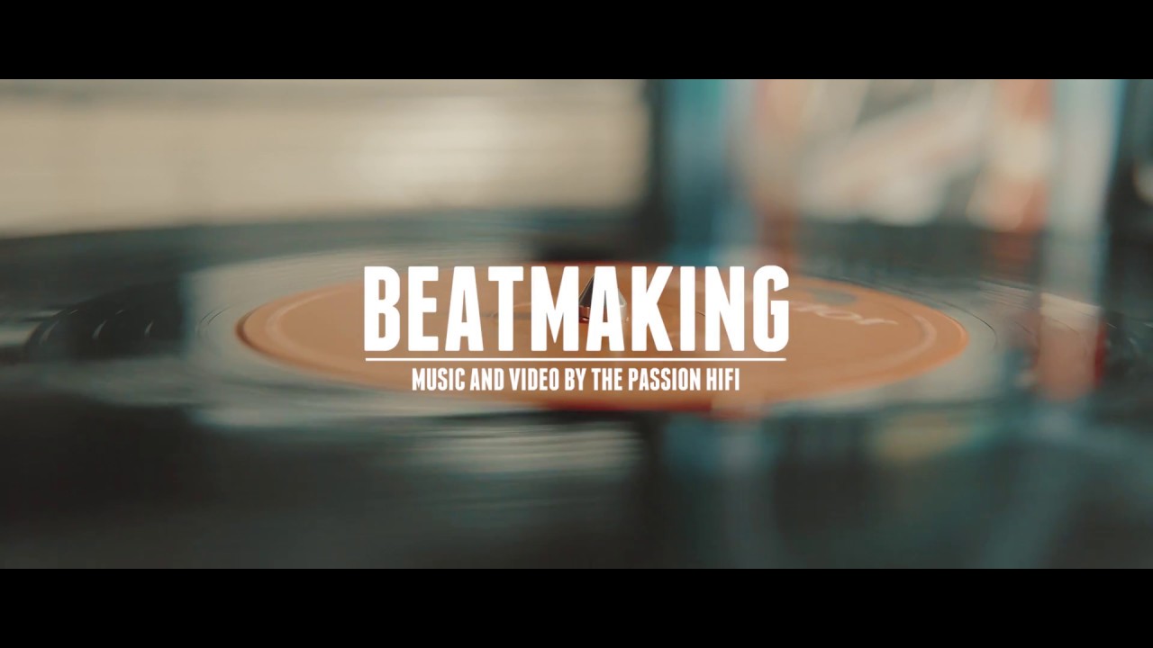 Beatmaking - Sony A6300 / Sigma 30mm / Slog2