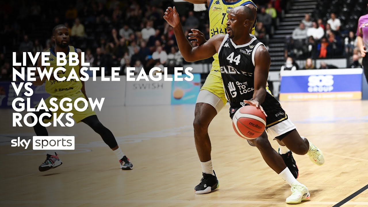 LIVE! BBL | Newcastle Eagles vs Glasgow Rocks | British Basketball League