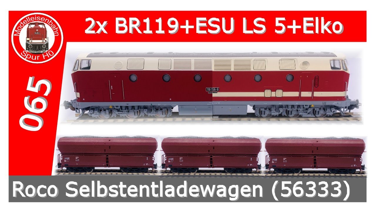 2x BR119 mit ESU Loksound 5 + PowerPack digitalisiert & Vorstellung neuer Roco Selbstentladewagen