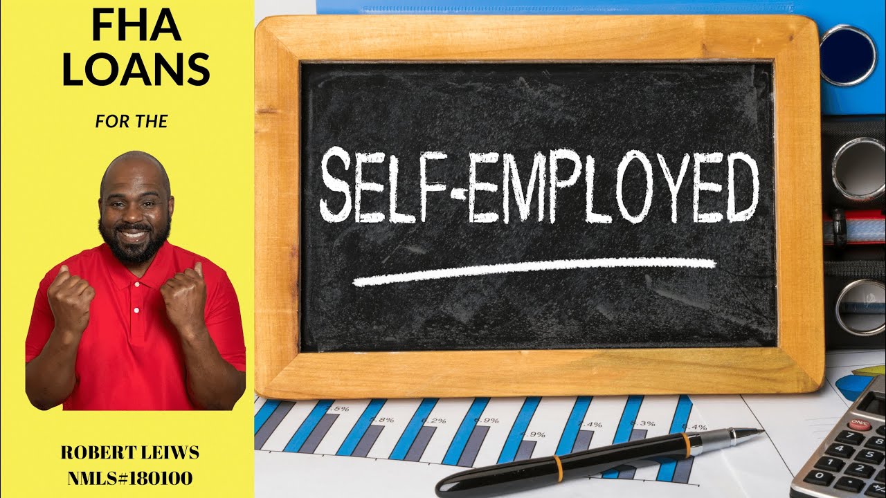 Can Self-Employed Borrowers Get FHA Loans? Here's How