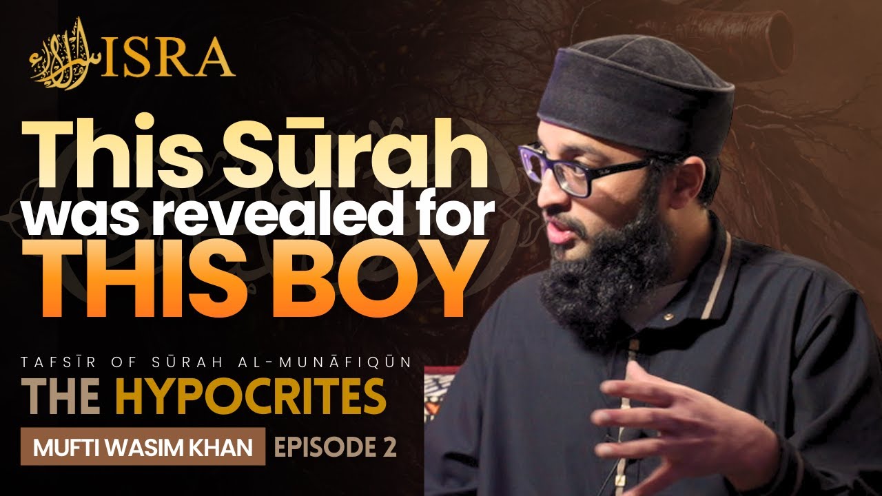 How Zayd Ibn Arqam Exposed the Hypocrites | The Hypocrites: Episode 2 | Majlis w/ Mufti Wasim Khan