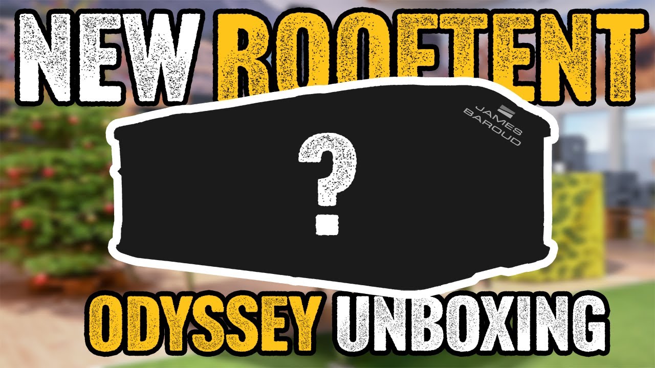 Warum ist dieses Dachzelt das BESTE? - Ersteindruck James Baroud Odyssey - Unboxing