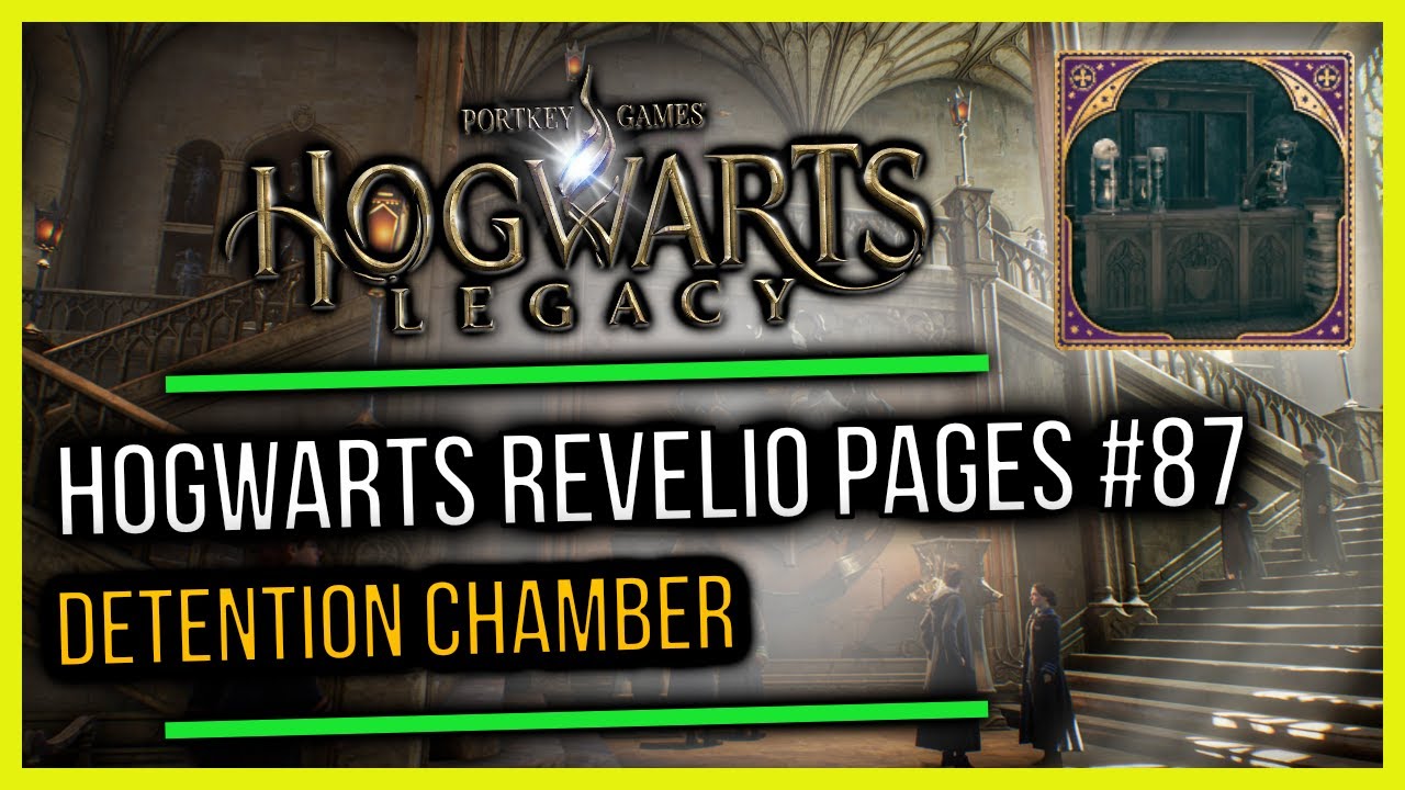 Hogwarts Castle Field Guide Revelio Pages #87 Detention Chamber