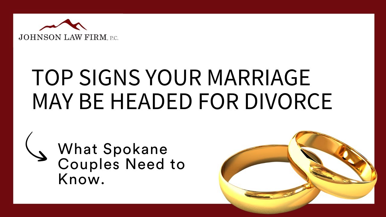 Top Signs Your Marriage May Be Headed for Divorce