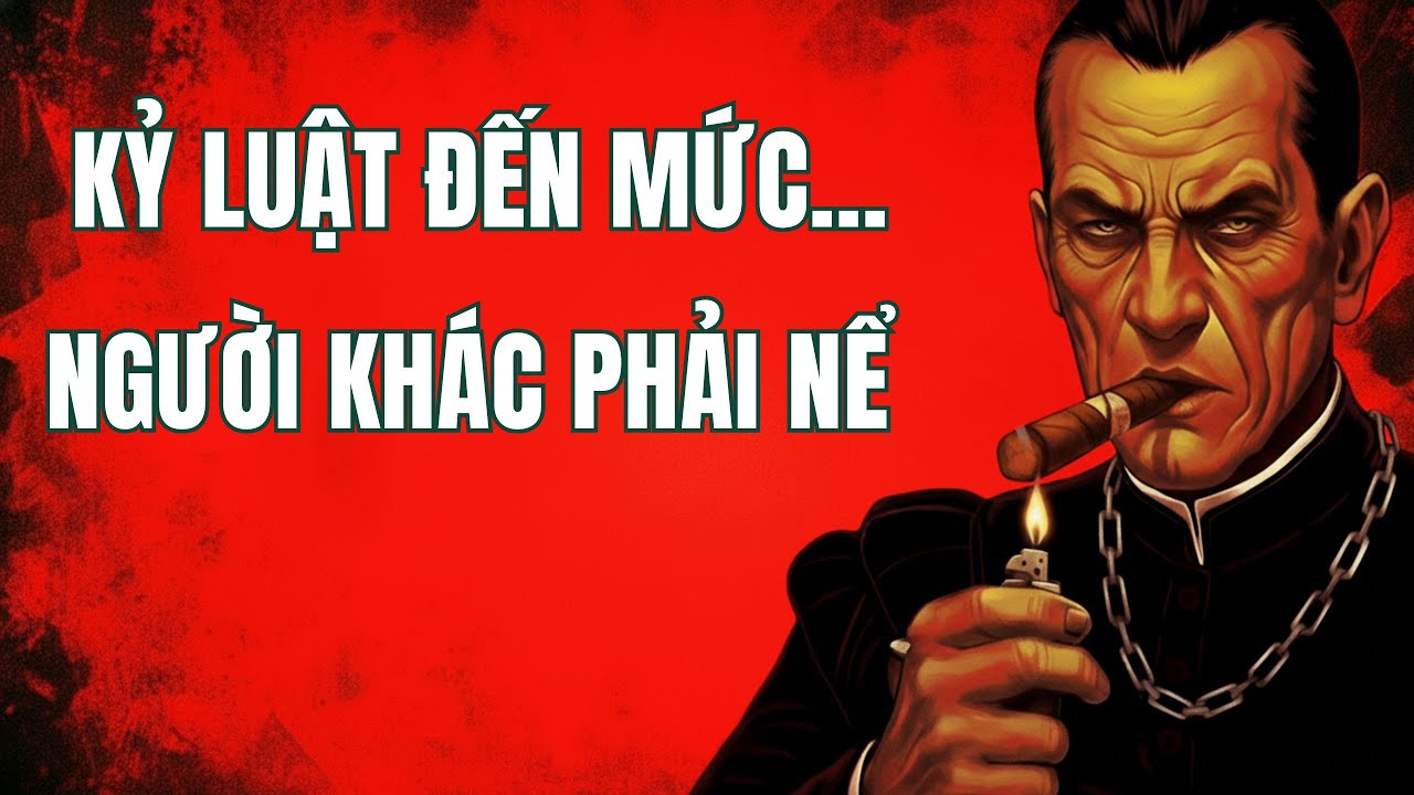 Rèn Luyện KỶ LUẬT ĐẾN MỨC Khiến Người Khác Phải NỂ SỢ– Bí Quyết Thành Công Của Machiavelli