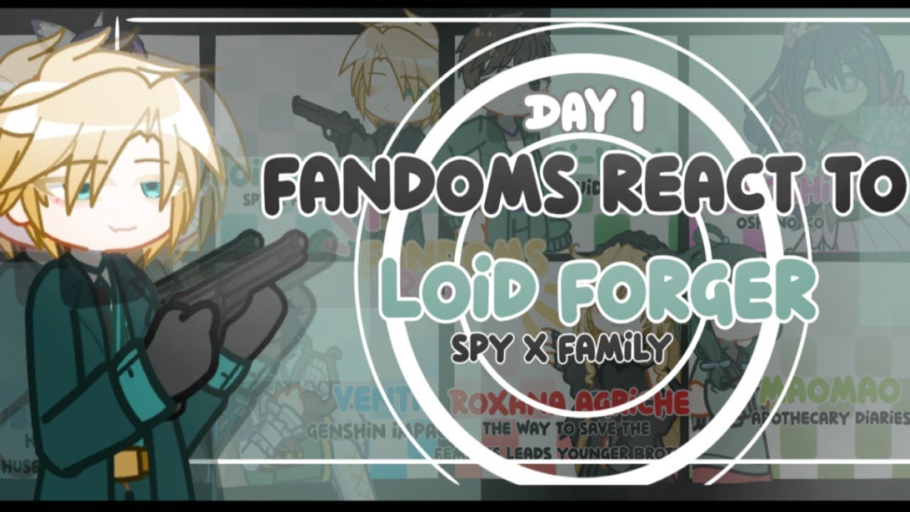 FANDOMS react to ☆Loid Forger ☆ // DAY 1 // SET SPEED TO 2X // READ DESC // RAESTARS // @ST1RLINE ||