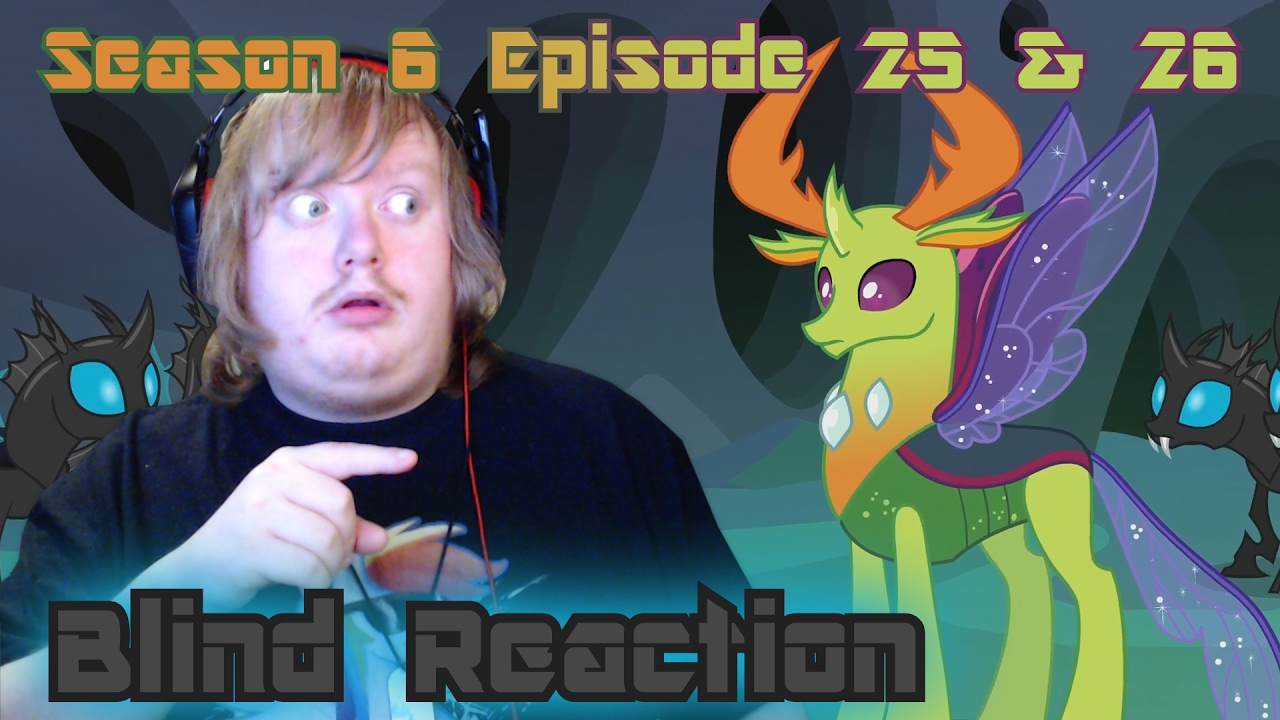 Blind Reaction - MLP: FIM S6 E25 & 26 